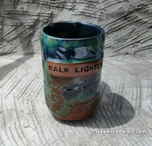 Load image into Gallery viewer, Cup with Message
